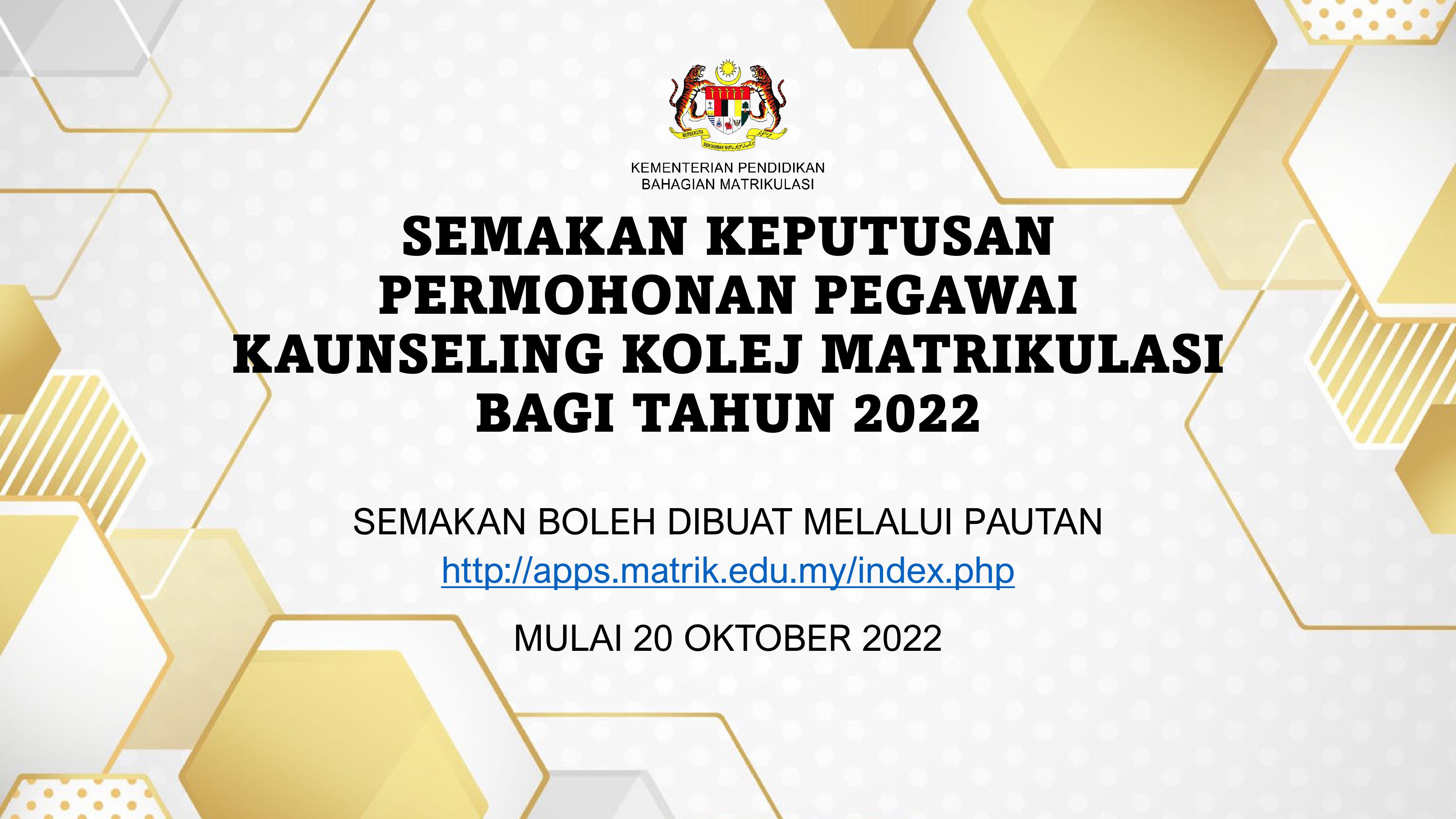 Pengumuman Keputusan Temuduga Pengambilan Pegawai Kaunseling di Kolej Matrikulasi Bagi Tahun 2022