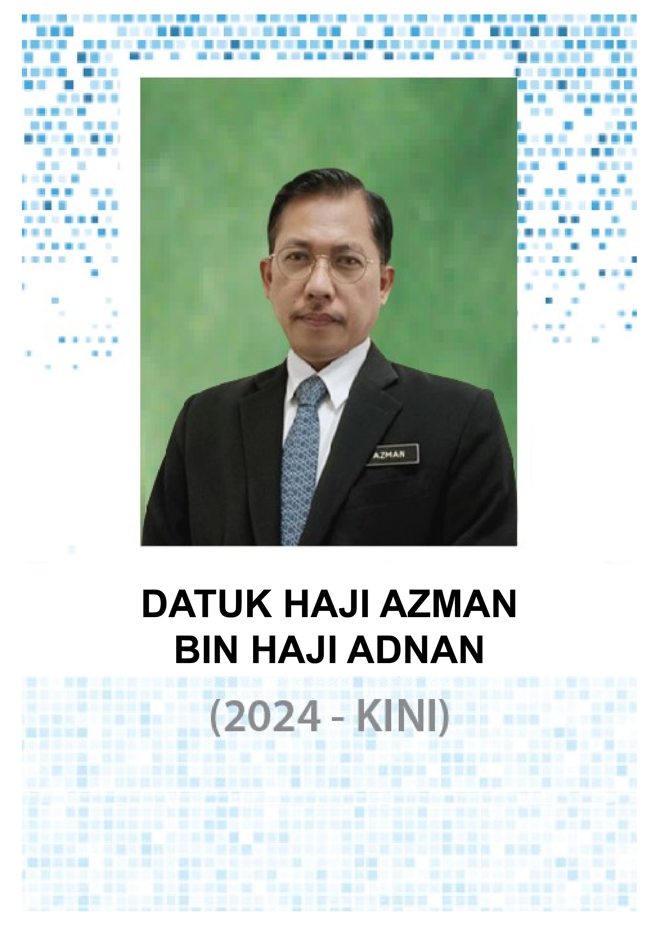 HAJI AZMAN HAJI ADNAN